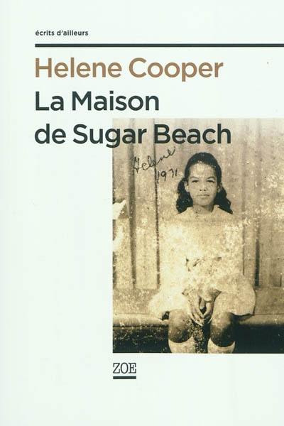 La maison de Sugar Beach : réminiscences d'une enfance en Afrique