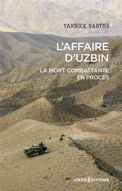 L'affaire d'Uzbin : la mort combattante en procès
