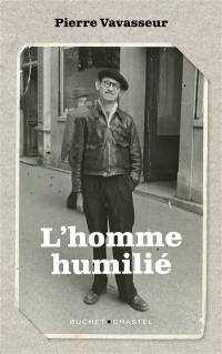 L'homme humilié