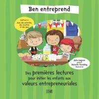Ben entreprend : Coffret 4 : Avec des activités, des recettes et des jeux