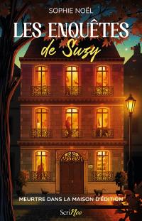 Les enquêtes de Suzy. Meurtre dans la maison d'édition