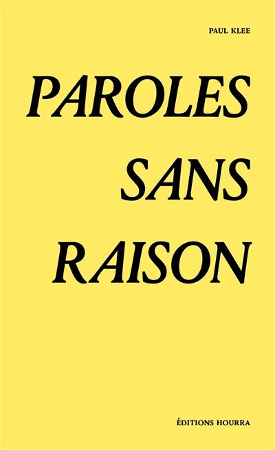 Paroles sans raison Paroles sans raison