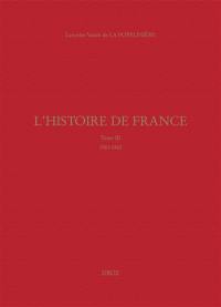 L'histoire de France. Vol. 3. 1561-1562