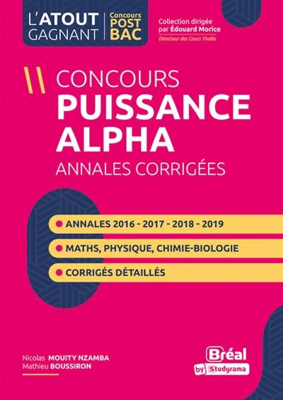 Concours Puissance Alpha : annales corrigées