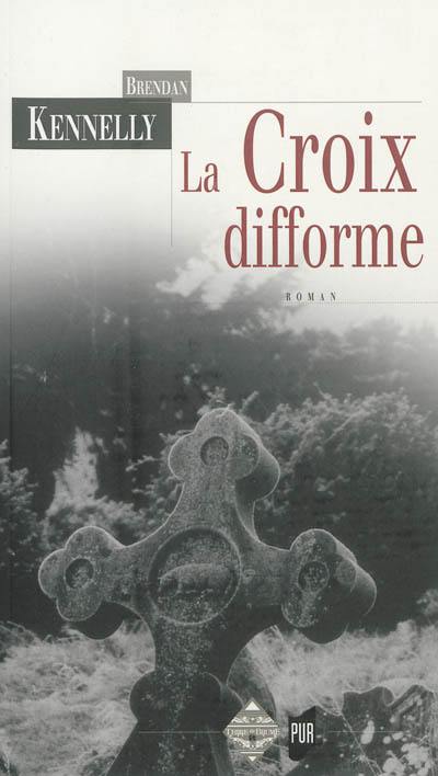 La croix difforme La croix difforme