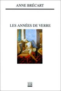 Les années de verre