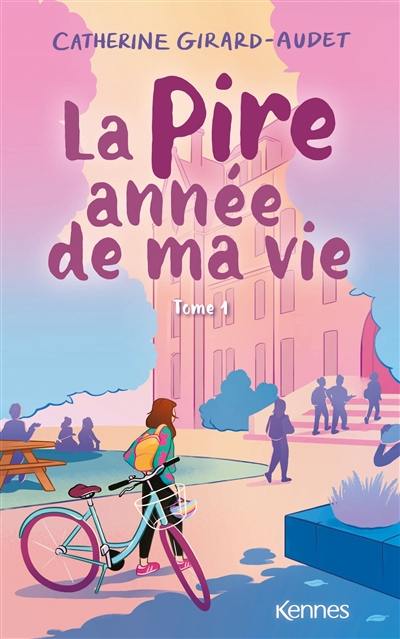 La pire année de ma vie. Vol. 1 La pire année de ma vie. Vol. 1