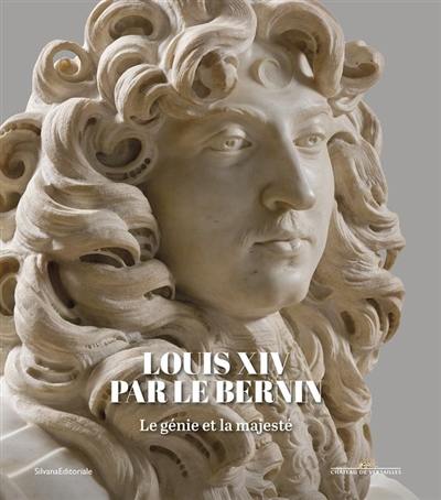 Louis XIV par Le Bernin : le génie et la majesté Louis XIV par Le Bernin : le génie et la majesté