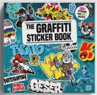 The Graffiti Sticker Book The Graffiti Sticker Book