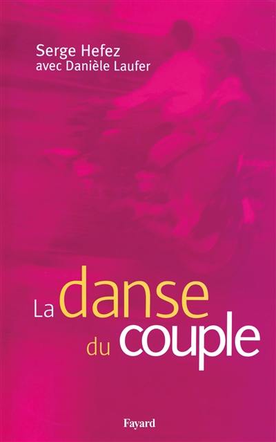 La danse du couple La danse du couple