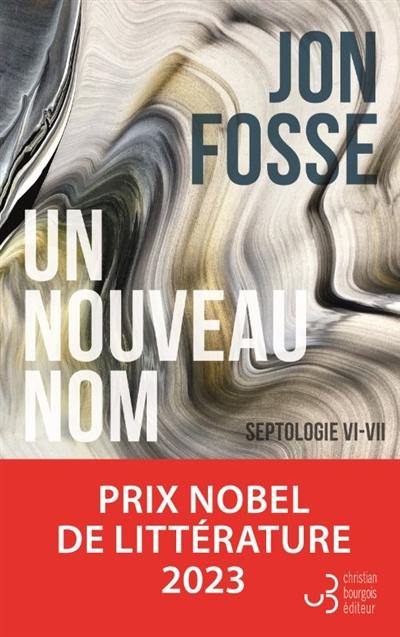 Septologie. Vol. 6-7. Un nouveau nom Septologie. Vol. 6-7. Un nouveau nom