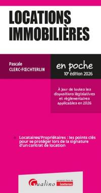 Locations immobilières : à jour de toutes les dispositions législatives et réglementaires applicables en 2026