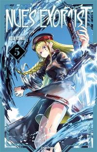 Nue's exorcist. Vol. 5. Un jour, je t'anéantirai