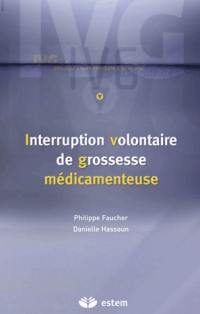 Interruption volontaire de grossesse médicamenteuse