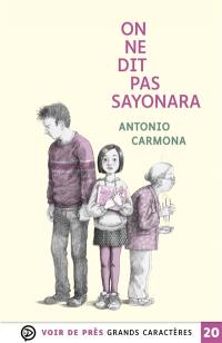 On ne dit pas sayonara