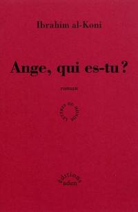 Ange, qui es-tu ?