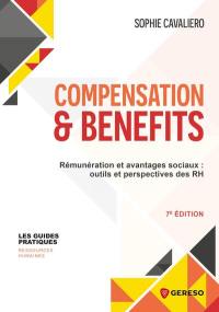Compensation & benefits : rémunération et avantages sociaux : outils et perspectives des RH