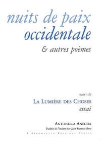 Nuits de paix occidentale : & autres poèmes. Basse lumière