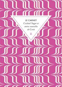 Cocktail sugar : et autres nouvelles de Corée : le carnet
