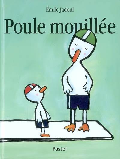 Poule mouillée