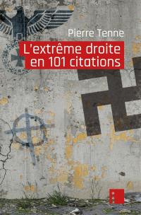 L'extrême droite en 101 citations