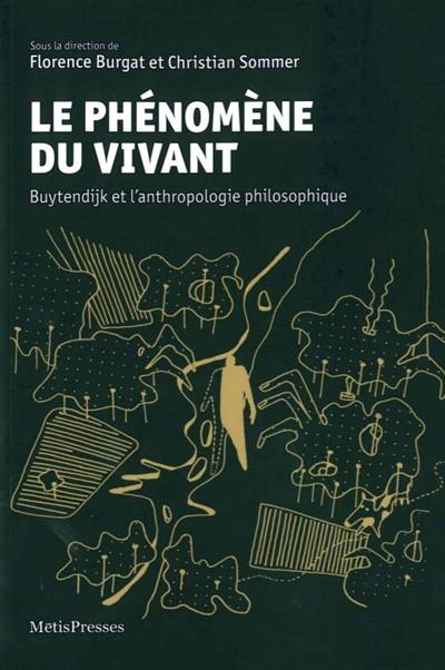 Le phénomène du vivant : Buytendijk et l'anthropologie philosophique. L'interprétation de l'expression mimique (1925) Le phénomène du vivant : Buytendijk et l'anthropologie philosophique. L'interprétation de l'expression mimique (1925)