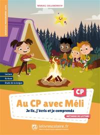 Au CP avec Méli : je lis, j'écris et je comprends, manuel collaboratif : méthode de lecture, nouveaux programmes 2024