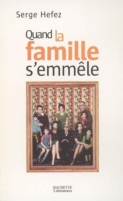 Quand la famille s'emmêle