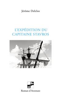 L'expédition du capitaine Stavros