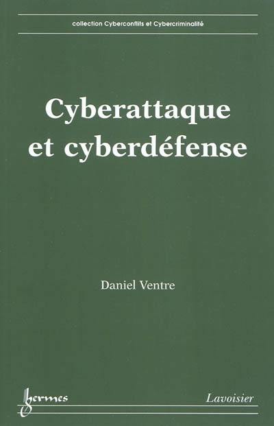 Cyberattaque et cyberdéfense