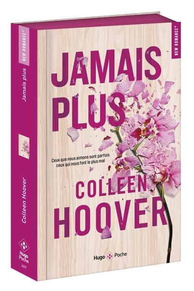 Livre : Jamais plus, le livre de Colleen Hoover - Hugo Poche - 9782755663044