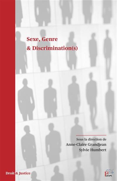 Sexe, genre & discrimination(s) Sexe, genre & discrimination(s)