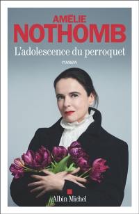 L'adolescence du perroquet