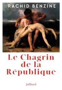 Le chagrin de la République
