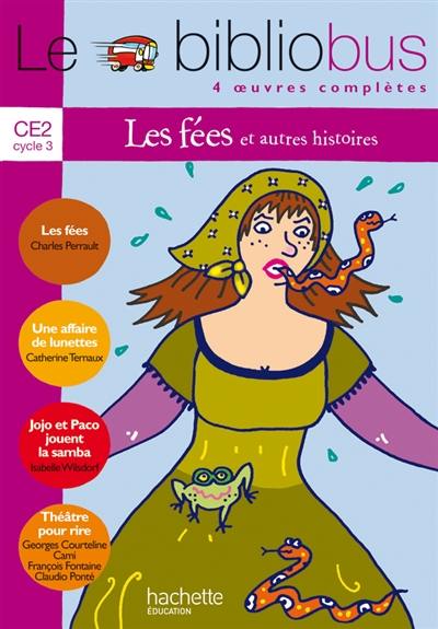 Le bibliobus CE2, cycle 3 : 4 oeuvres complètes Le bibliobus CE2, cycle 3 : 4 oeuvres complètes