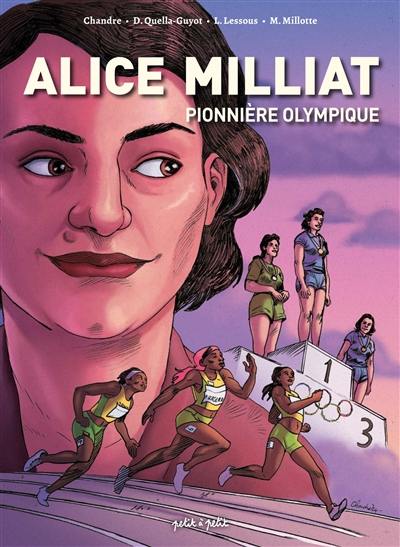Alice Milliat : pionnière olympique Alice Milliat : pionnière olympique