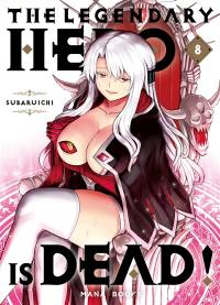 The legendary hero is dead. Vol. 8