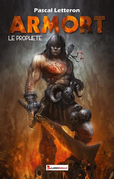 Armort : le prophète Armort : le prophète