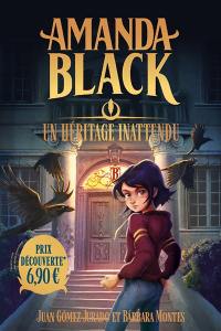 Amanda Black. Vol. 1. Un héritage inattendu