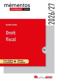 Droit fiscal : cours intégral et synthétique + tableaux et schémas : 2026-2027
