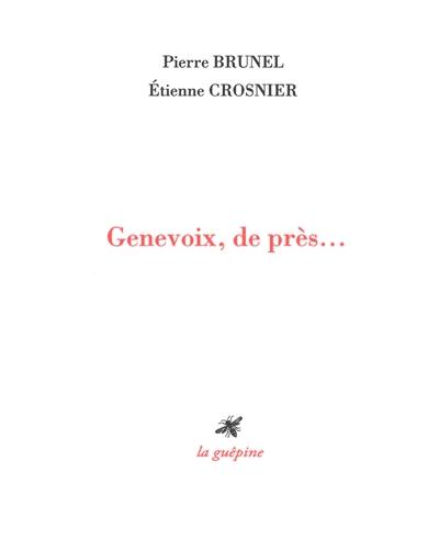 Genevoix, de près... Genevoix, de près...