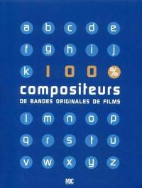 100 compositeurs de bandes originales de films