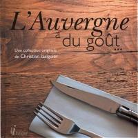 L'Auvergne a du goût...