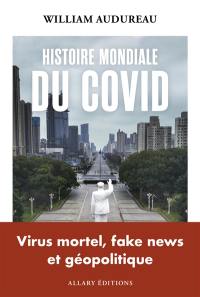 Histoire mondiale du Covid