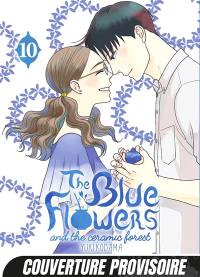The blue flowers and the ceramic forest. Vol. 10