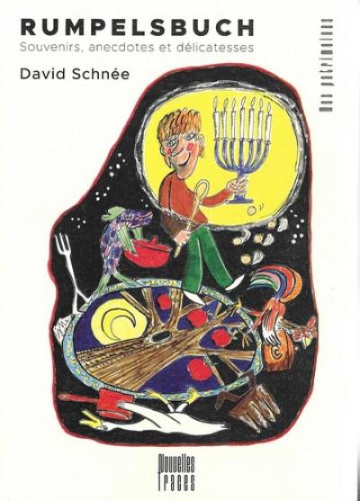Rumpelsbuch : souvenirs, anecdotes et délicatesses Rumpelsbuch : souvenirs, anecdotes et délicatesses