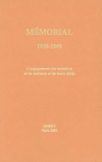 Mémorial 1939-1945 : l'engagement des membres de la noblesse et de leurs alliés