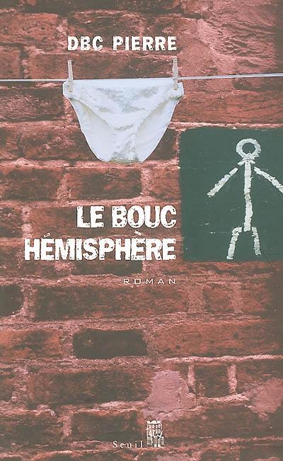 Le bouc hémisphère : une farce macabre du 21e siècle