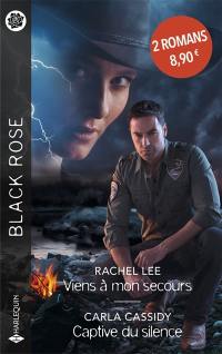 Viens à mon secours. Captive du silence