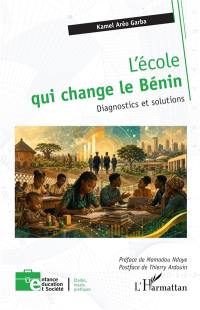 L'école qui change le Bénin : diagnostics et solutions